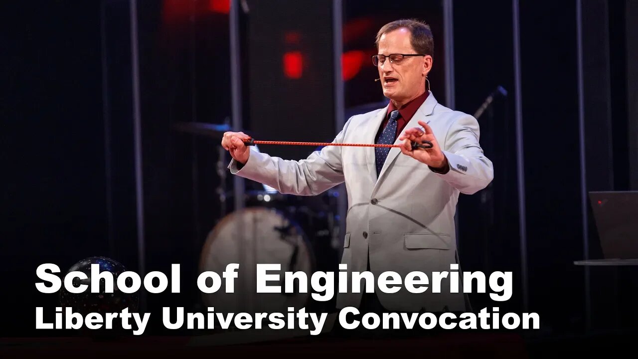 School of Engineering - Liberty University Convocation