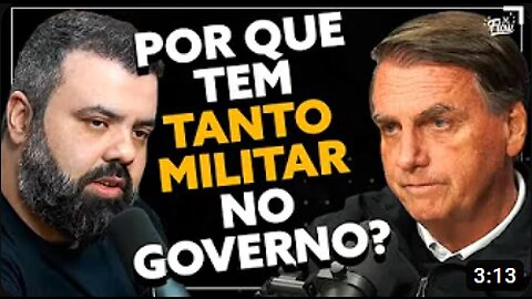 Por que tem TANTO MILITAR no GOVERNO Bolsonaro?