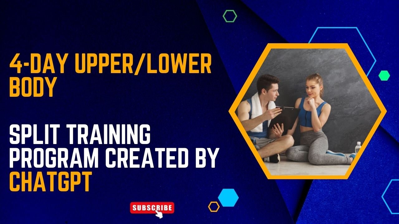 4-Day Upper/Lower Body Split Training Program Created by ChatGPT