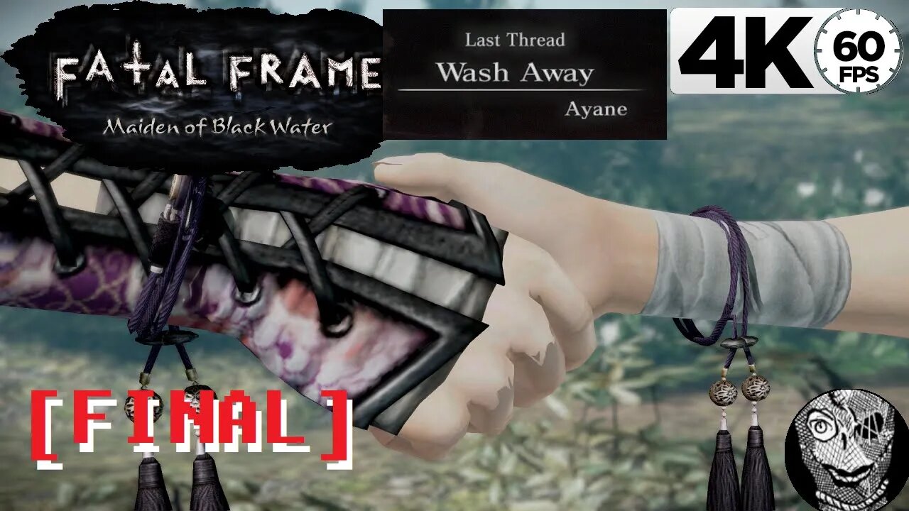 19 FINAL (Last Thread) [Wash Away] Fatal Frame/Project Zero: Maiden of Black Water 4k