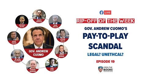 Rip-Off Of The Week (2020), Ep. 19: NY Governor Andrew Cuomo's Pay-To-Play Scandal