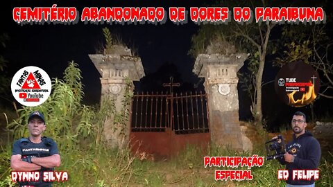 O Cemitério Abandonado de Dores do Paraibuna