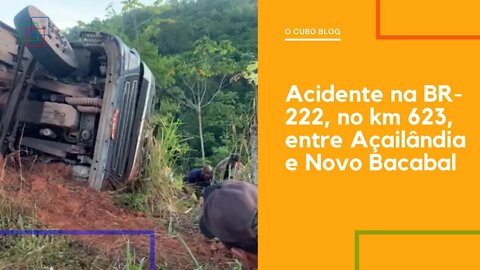 Acidente na BR-222, no km 623, entre Açailândia e Novo Bacabal