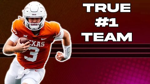 The Texas Longhorns are the True #1 Team in the Country