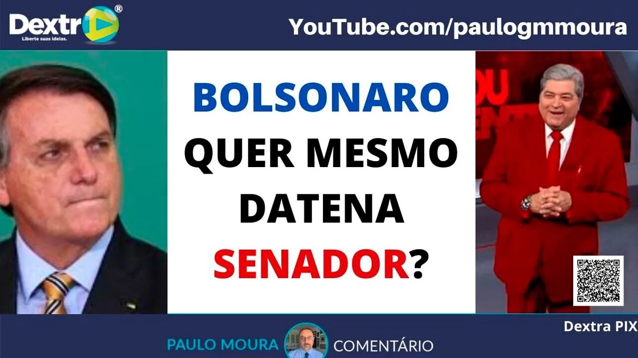 BOLSONARO QUER MESMO DATENA SENADOR