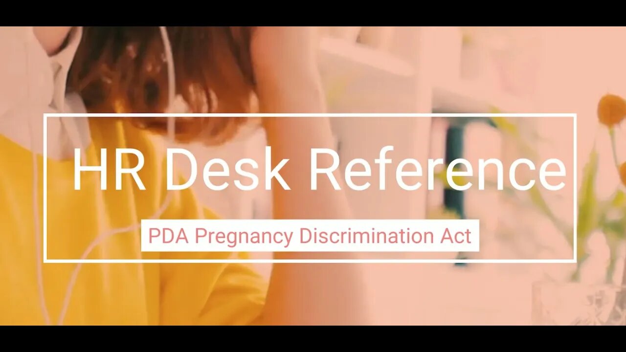 Pregnancy in the Workplace - Human Resource Reference