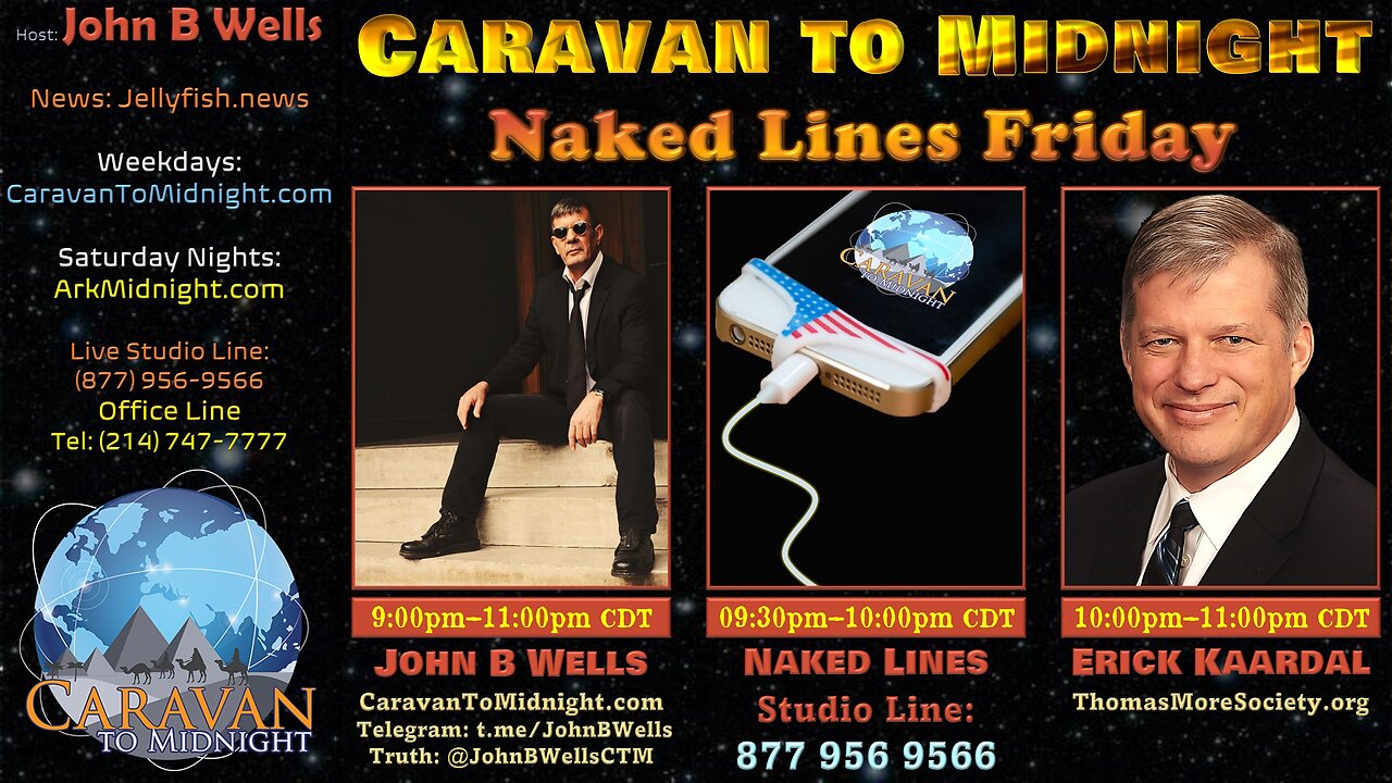 Naked Lines Friday joined by Erick Kaardal - John B Wells LIVE