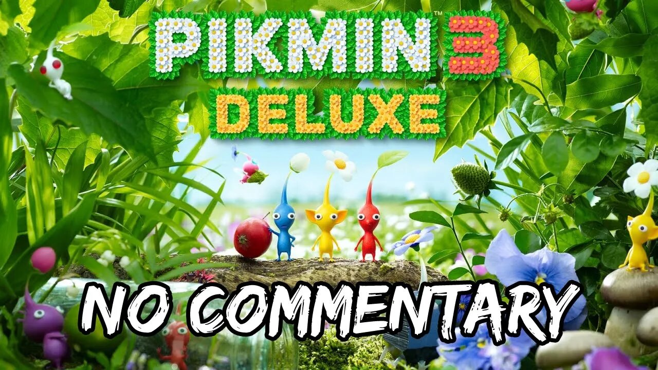 Part 4 (STORY FINALE) // [No Commentary] Pikmin 3 Deluxe - Nintendo Switch Longplay