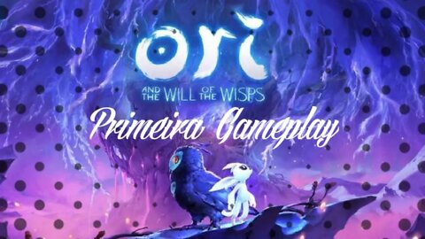 Jogando Ori And The Will Of The Wisps