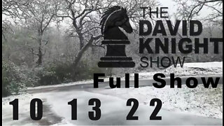 DAVID KNIGHT (Full Show) - 10_13_22 Thursday