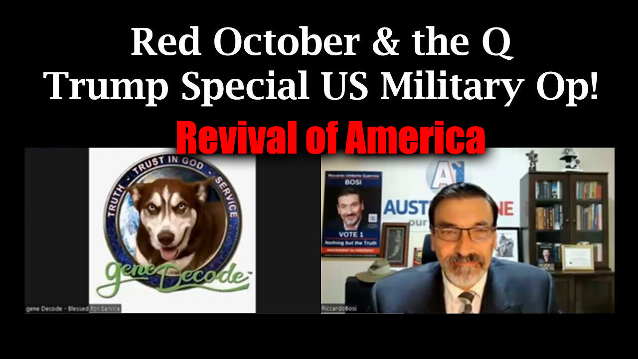 Gene Decode And Riccardo Bosi "Revival of America" - The Q+ Trump Special US Military Op