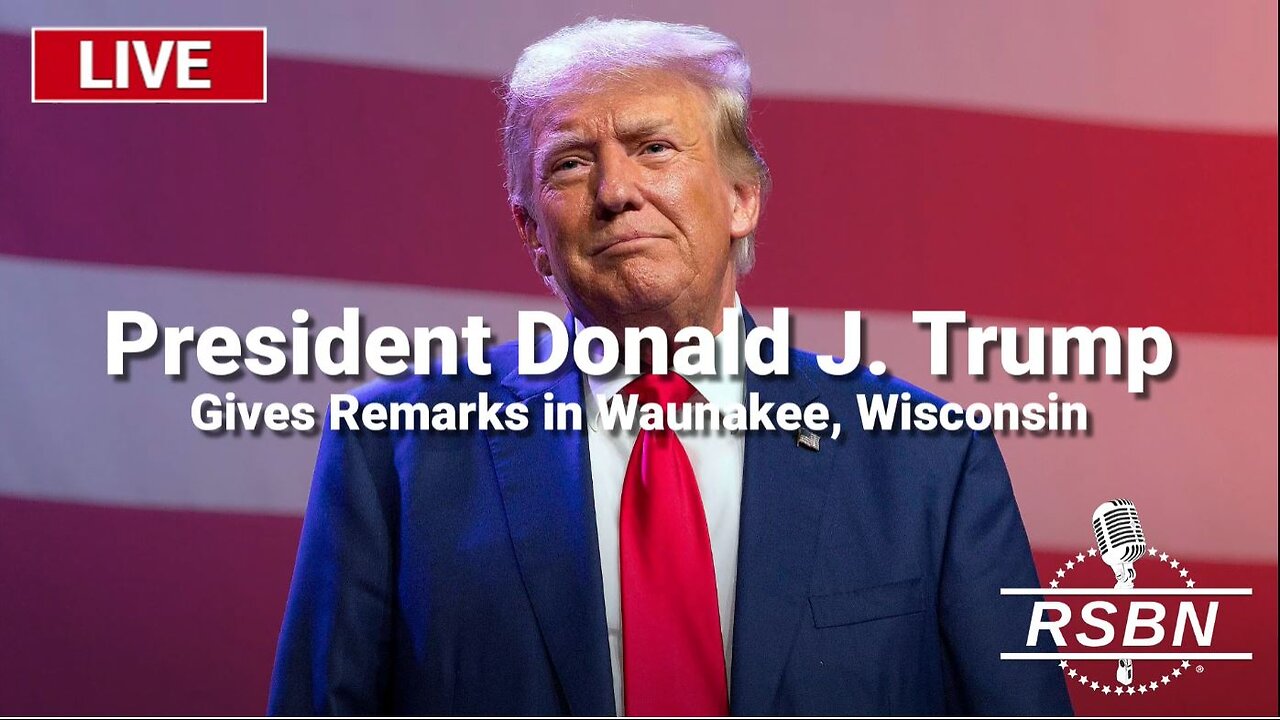 Trump Gives Remarks in Waunakee, Wisconsin - WATCH PARTY! 10.1.2024- 2PM ET