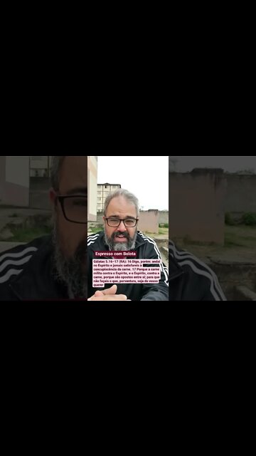 Gl5.16-17 - Carne e Espírito - #carne #espirito #biblia