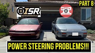 240SX GETS POWER STEERING - (Episode 8)