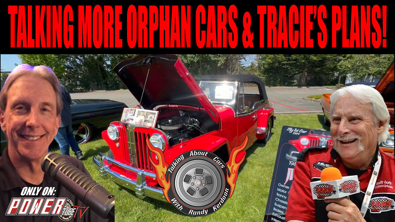 TALKING ABOUT CARS Podcast - Talking More "Orphan" cars & Tracie's plans!