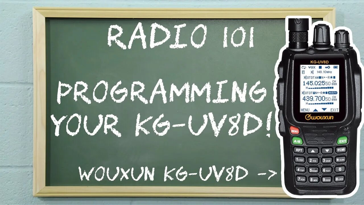 How To Program the Wouxun KG-UV8D Two Way Radio From the Keypad | Radio 101