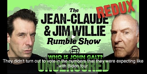 UNCENSORED- THE JIM WILLIE & JEAN-CLAUDE SHOW! TRUMP WILL NOT SUCCEED W/ ECONOMIC POLICY. SGANON, JG