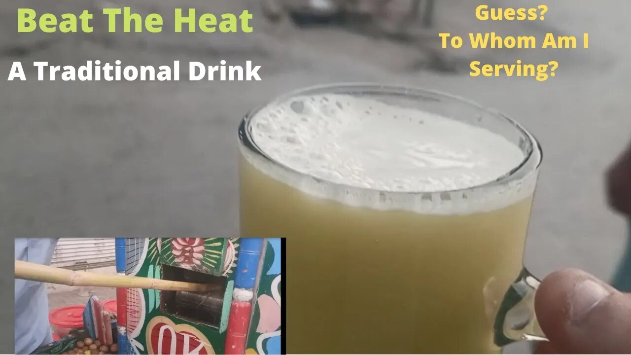 Traditional Drink | Beat the Heat