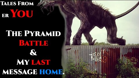 The Pyramid Battle & My last message home | Humans Are | TFTA002 | SCP 088\3426