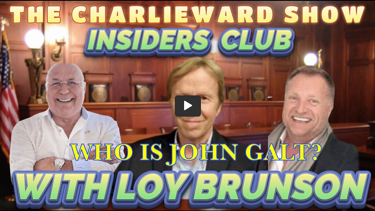 LOY BRUNSON UPDATES W? CHARLIE WARD & DAVID MAHONEY. THX John Galt, SGANON