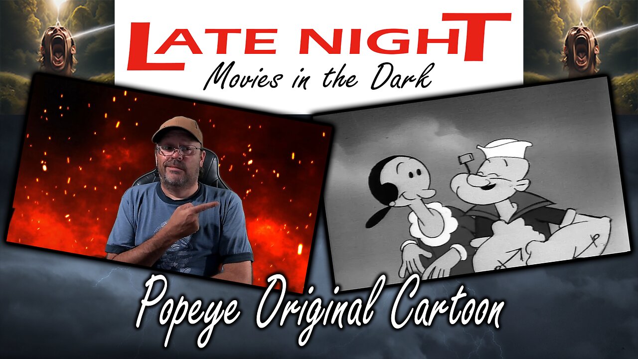 Late Night Movies in the Dark: Popeye Cartoon