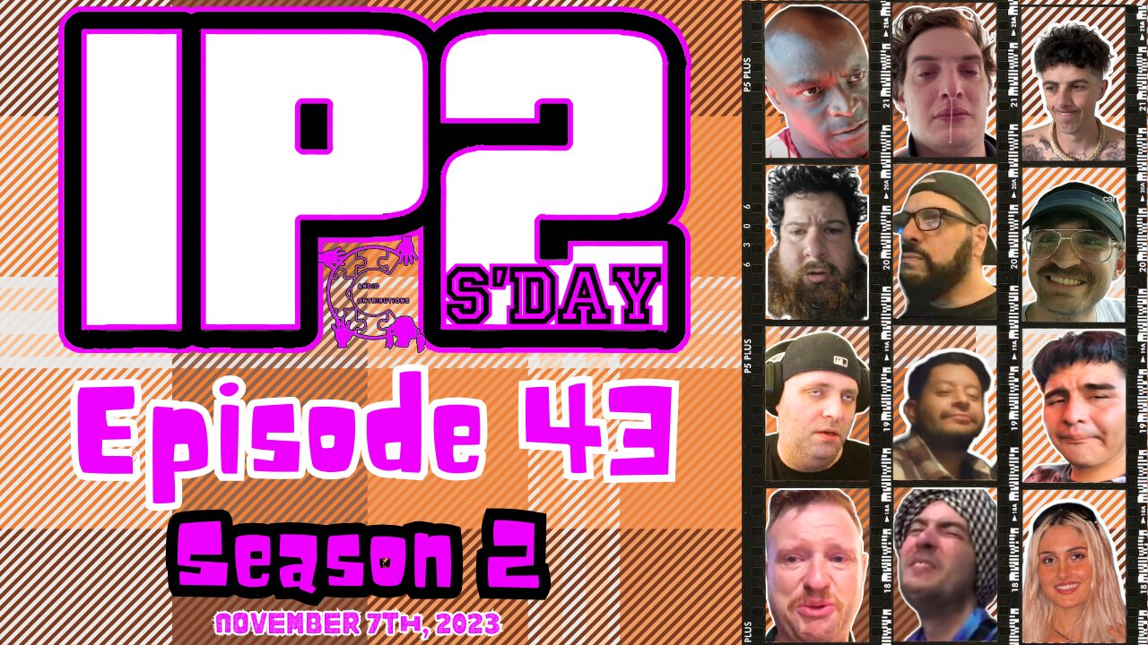 IP2sday A Weekly Review Season 2 - Episode 43