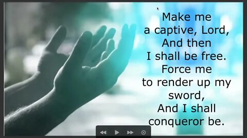 Make Me Your Captive, Lord by Annie Poonen