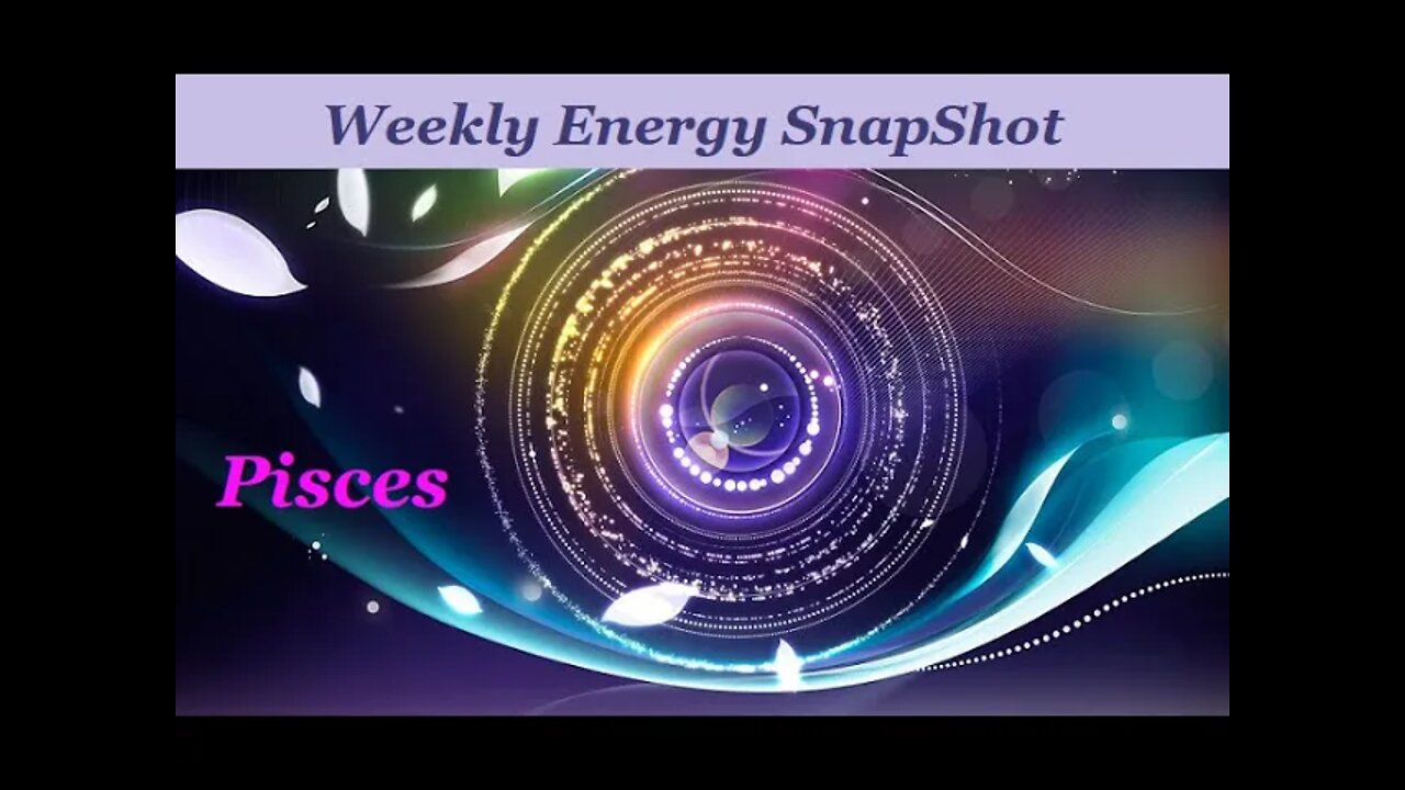 ♓ Pisces~Keep An Open Mind. Divine Surprises In Store☕Weekly Snapshot🎬 Feb 21-28.