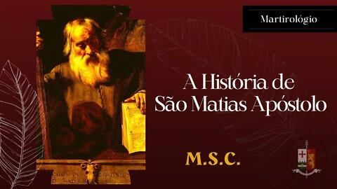 São Matias e a triste apostasia de Judas