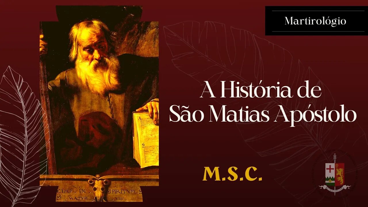 São Matias e a triste apostasia de Judas