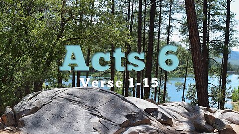 11/27/2022 Worship Service: Acts 6:1-15