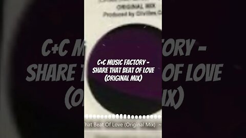 C+C Music Factory - Share That Beat Of Love (Original Mix)