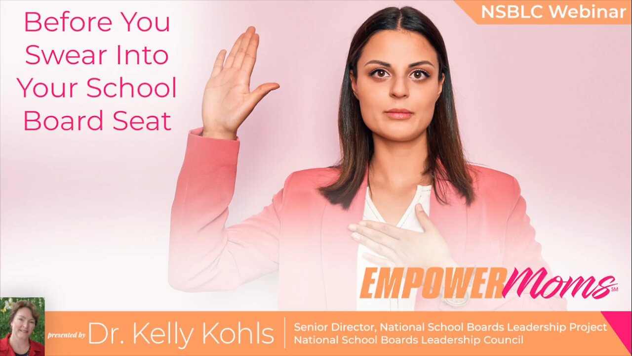 Webinar - Before You Swear Into Your School Board Seat