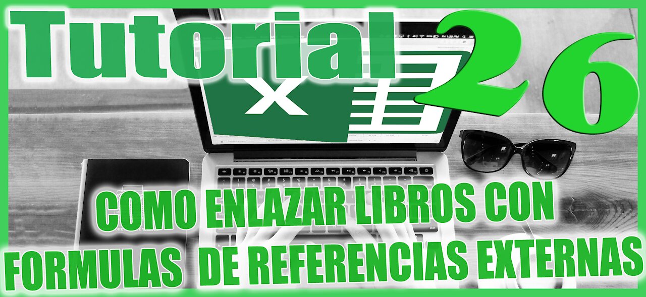 Excel 2013 Sesion 26 Enlazar Libros con Formulas de Referencias Externas