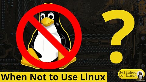 Reasons Not to Use Linux