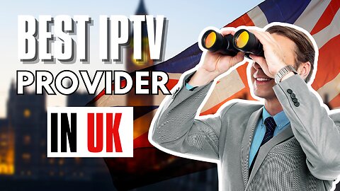 Best iptv provider in uk 2024 with free trial