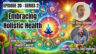 Embracing Holistic Health with Tom Ingegno