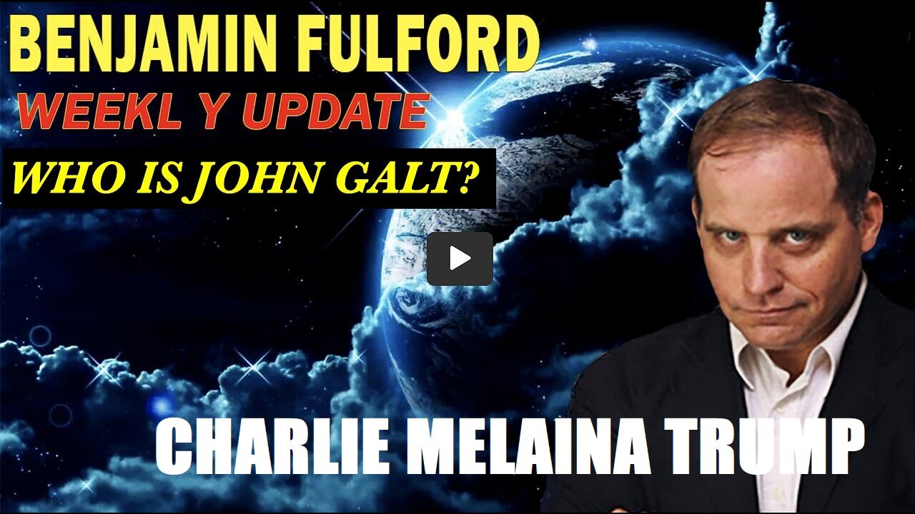 Benjamin Fulford WEEKLY GEO-POLITICAL UPDATE. 100 TRILLION TO BE ALLOCATED 4 HUMANITY JGANON SGANON