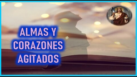 MENSAJE DE JESUCRISTO A ALMA NIÑA - ALMAS Y CORAZONES AGITADOS