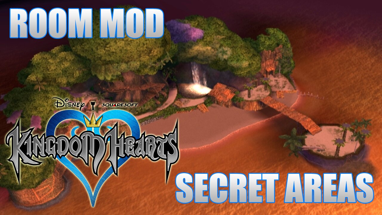 Kingdom Hearts - Room Mod and Secret Areas, Part 1