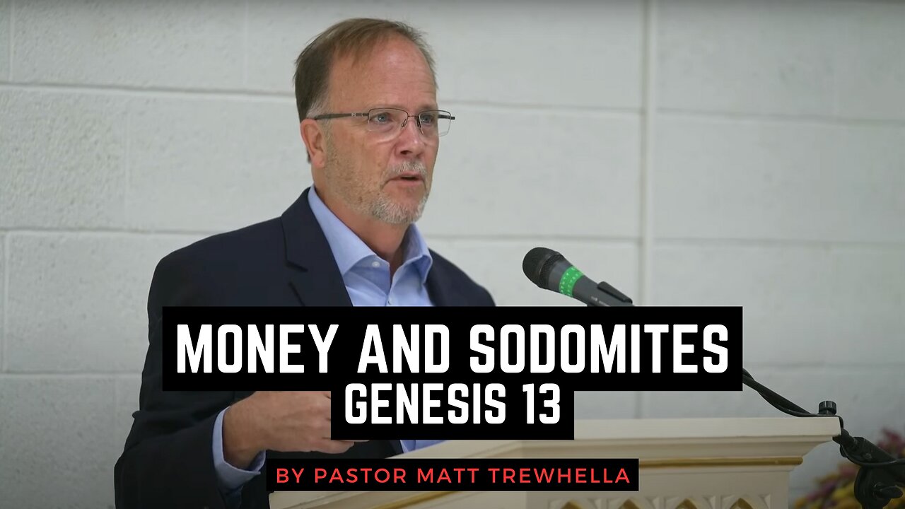 Money and Sodomites - Genesis 13