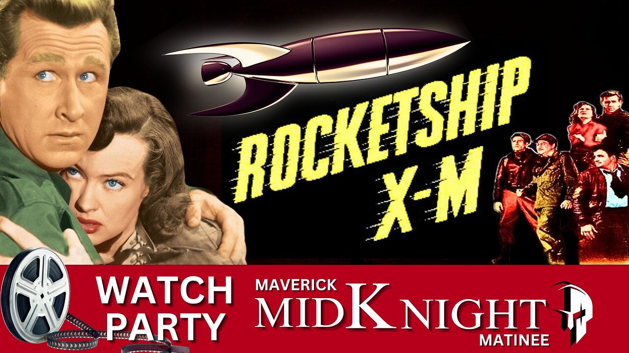 "🚀 Classic Sci-Fi Night: Rocketship X-M Watch Party with Maverick MidKnight Matinee!"