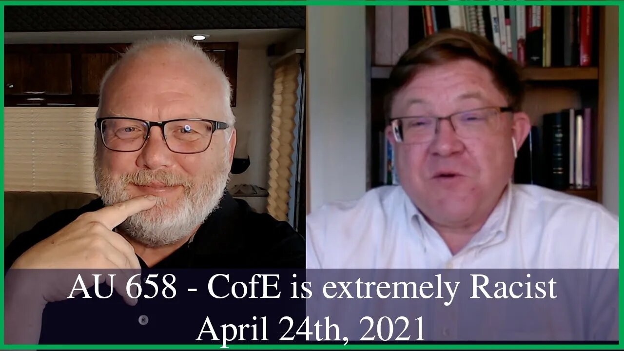 Anglican Unscripted 658 - CofE is extremely Racist