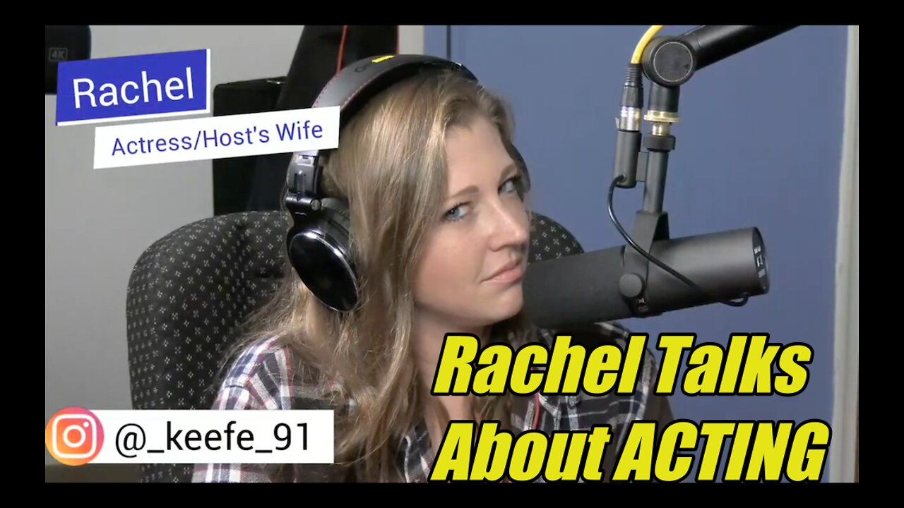 Rachel Keefe talks about being a conservative in her acting career & her social media business