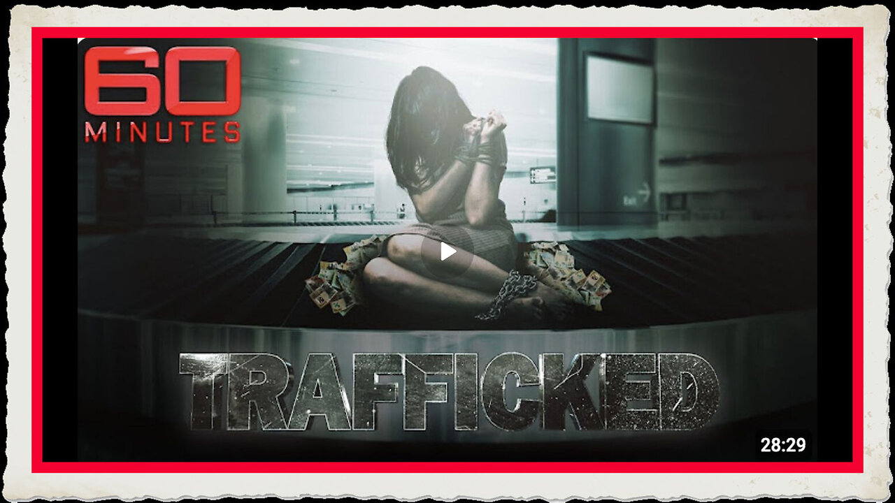 Exposing an international human trafficking ring hidden in plain sight 60 Minutes Australia