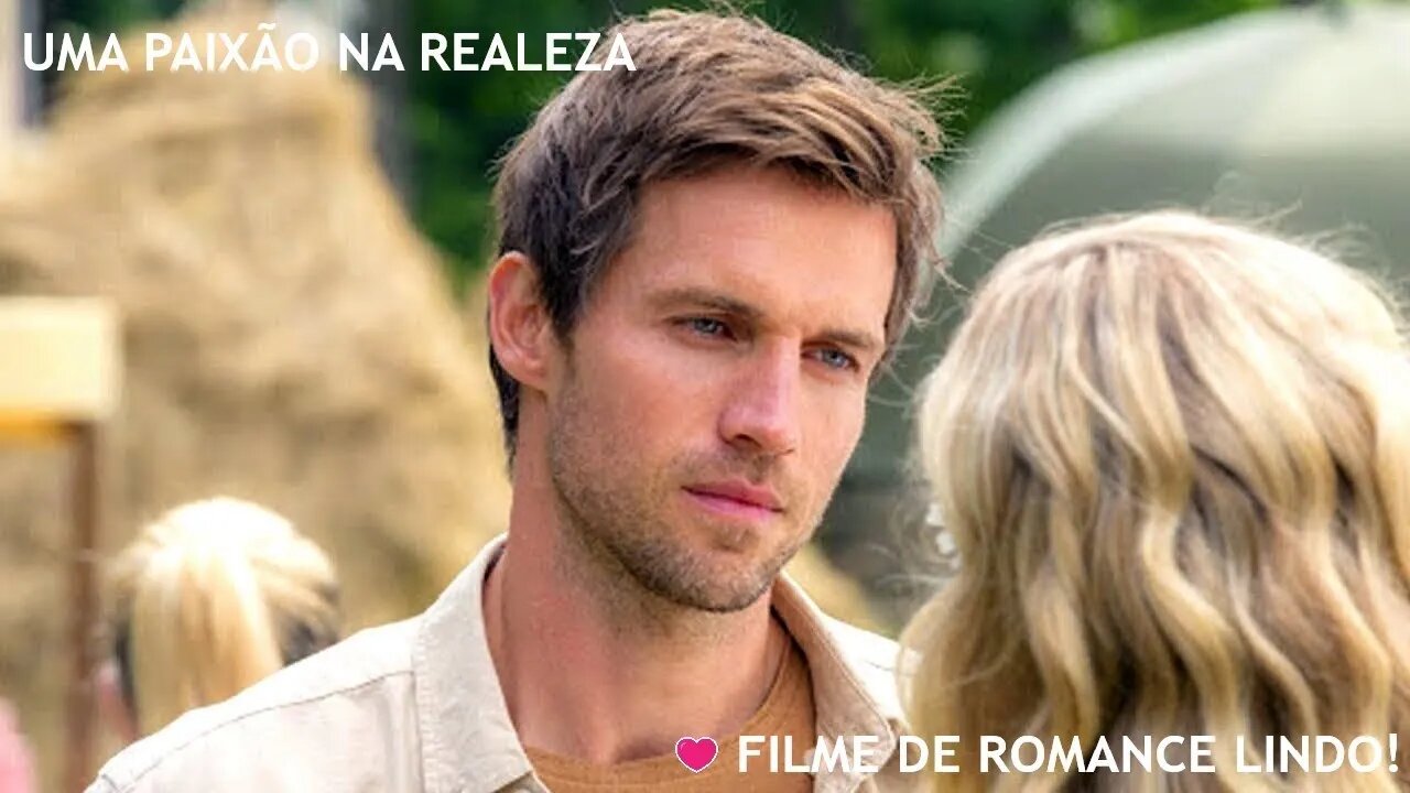 Filme Uma Paixão na Realeza ASSISTA AGORA Filme de Romance Completo Dublado Alta Qualidade