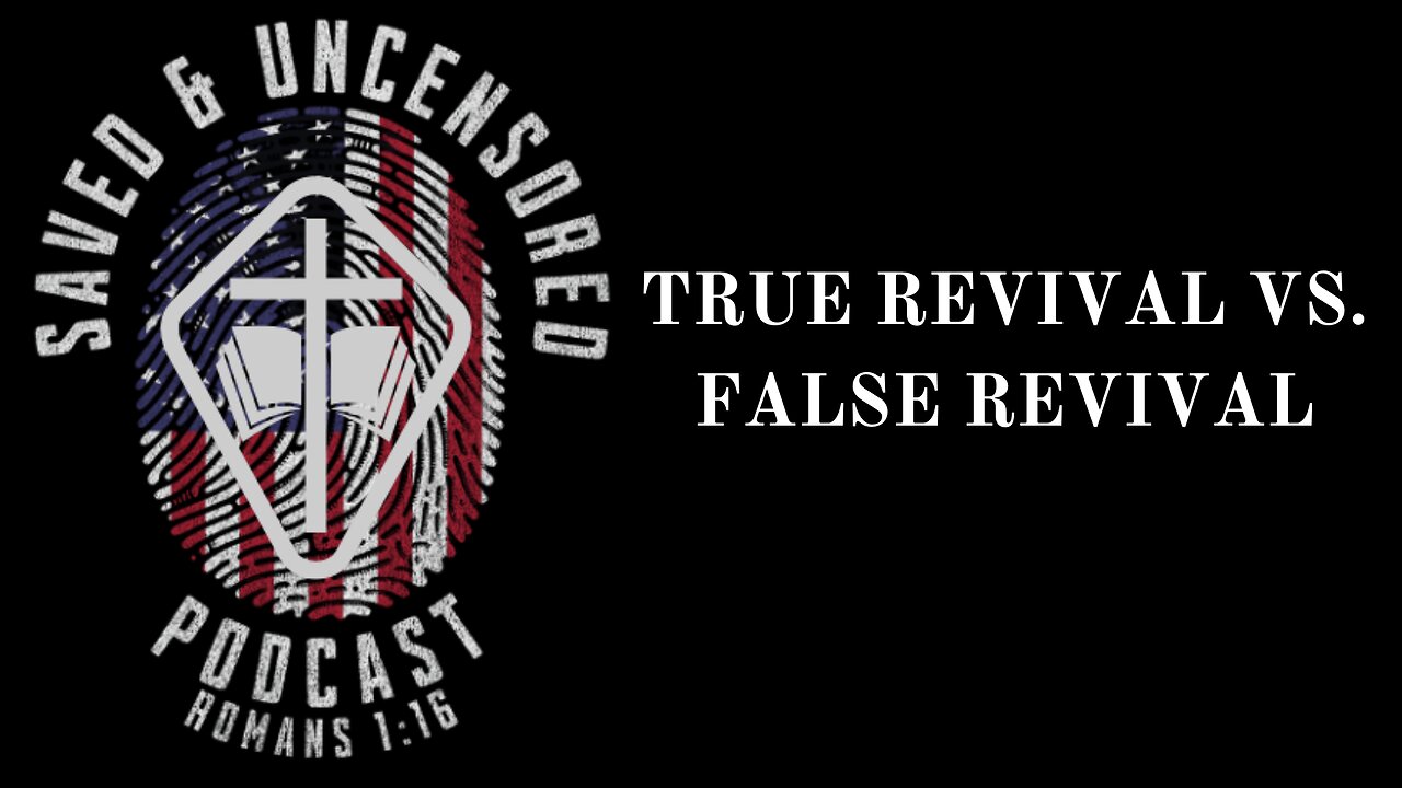 TRUE REVIVAL VS FALSE REVIVAL