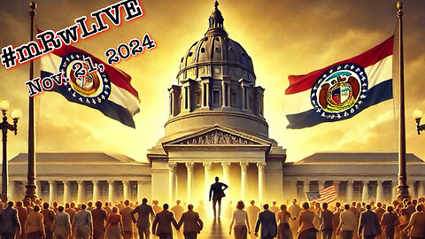 #mRwLIVE | Nov. 21, 2024 | Missouri RINO Watch | Exposing Jeff City