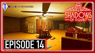 Shadows of Doubt | Extreme Mode | Episode 14