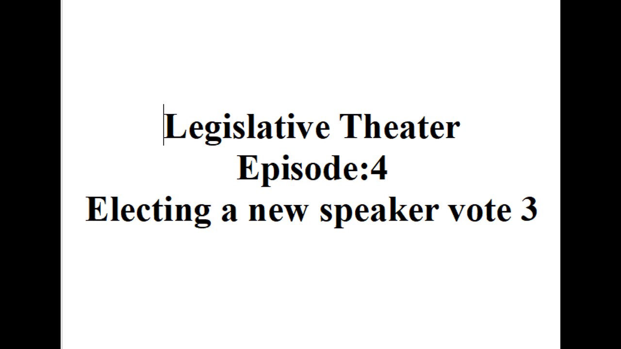 Legislative Theatre Episode 4 third vote to elect a speaker